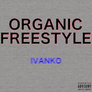 Organic Freestyle