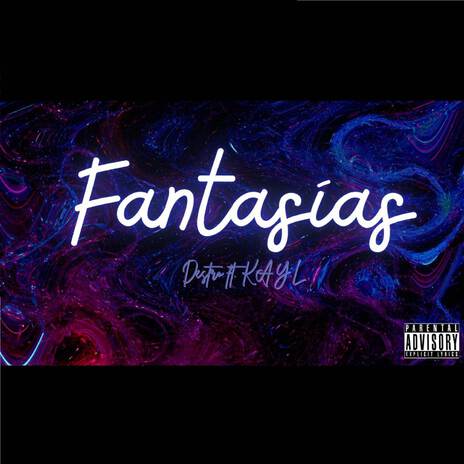 Fantasías ft. Kay.L