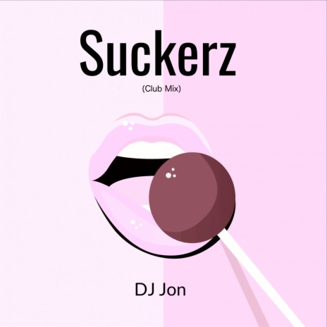 Suckerz (Club Mix)