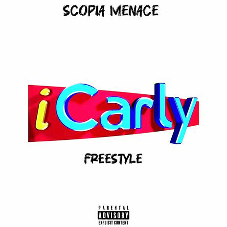 iCarly Freestyle ft. ScOpia Menace