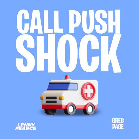 Call Push Shock ft. Greg Page | Boomplay Music