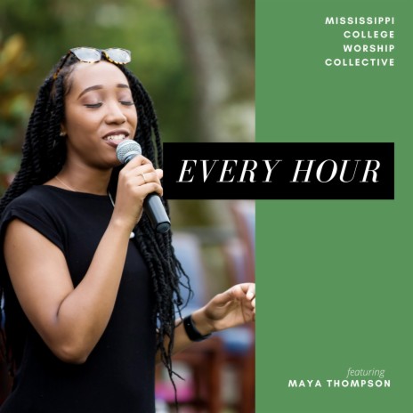 Every Hour ft. Maya Thompson | Boomplay Music