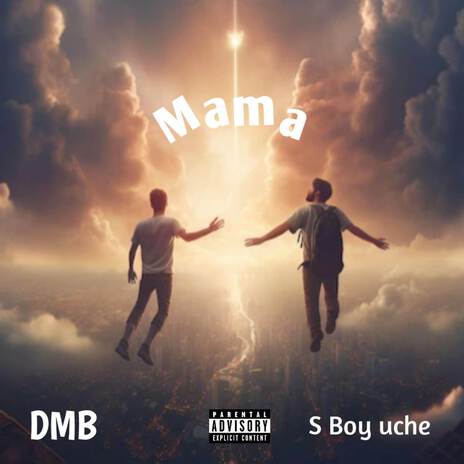 Mama ft. S Boy uche | Boomplay Music