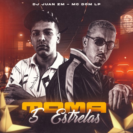 Toma 5 Estrelas ft. MC DOM LP | Boomplay Music