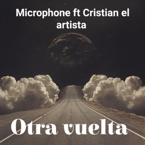 Otra vuelta ft. Cristian el artista | Boomplay Music