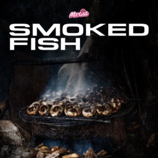 Smoked Fish lyrics | Boomplay Music