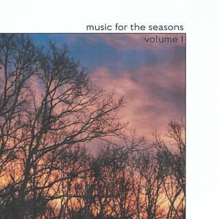 Music for the Seasons: Vol. I