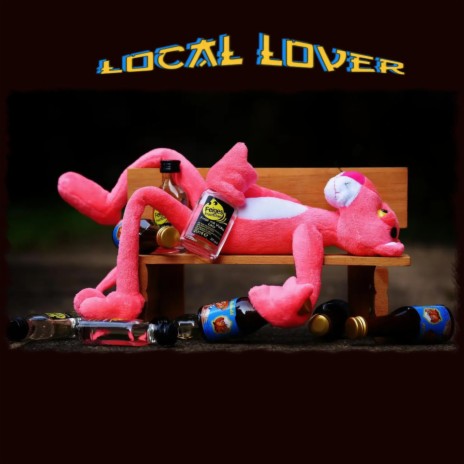 Local Lover | Boomplay Music