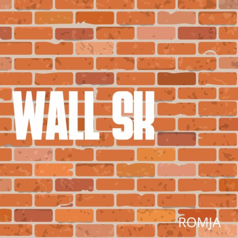 Wall Sk | Boomplay Music