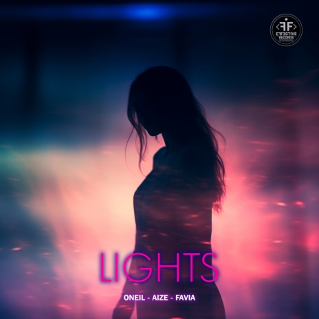 Lights ft. Aize & FAVIA
