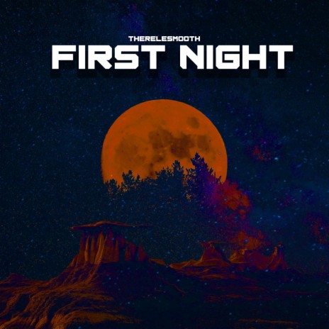 First Night | Boomplay Music