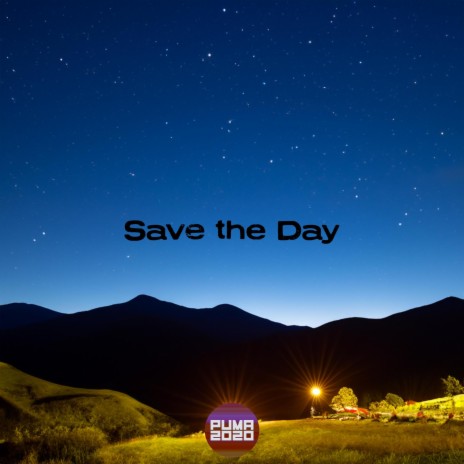 Save the Day | Boomplay Music