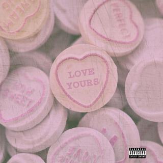 LY (LOVE YOURS) lyrics | Boomplay Music