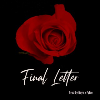 Final Letter lyrics | Boomplay Music