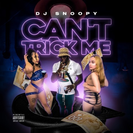 Can't Trick Me | Boomplay Music