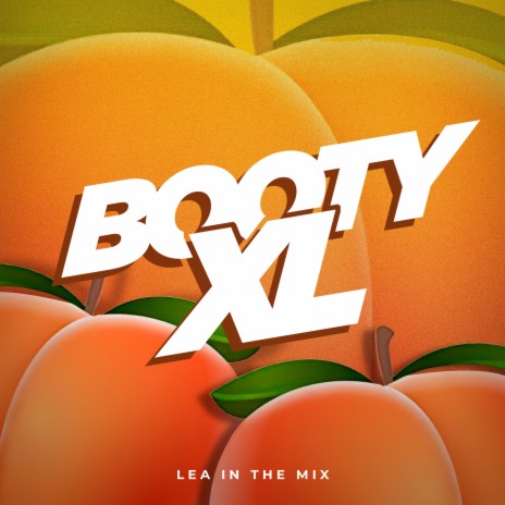 Booty Xl | Boomplay Music