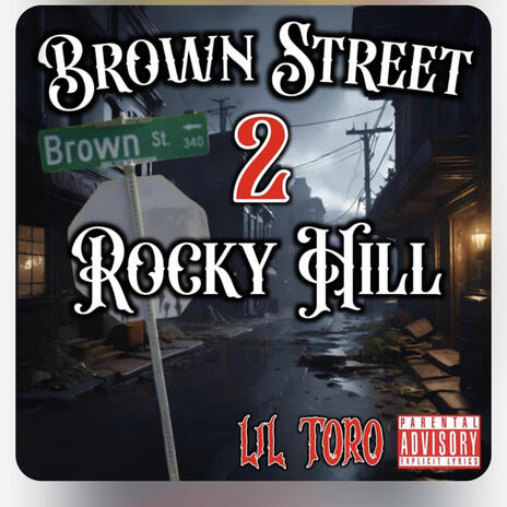 Brown Street 2 Rockyhill | Boomplay Music