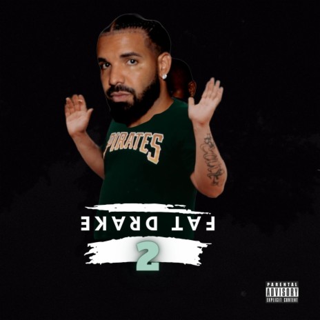 Fat Drake 2. (Special Version) | Boomplay Music