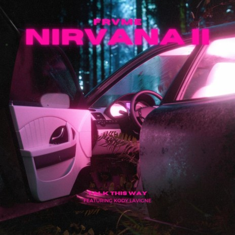 Nirvana II ft. Kody Lavigne