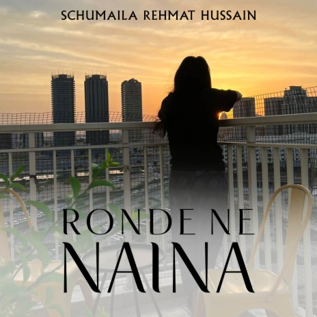 Ronde Ne Naina | Boomplay Music