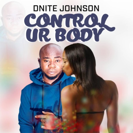 Control ur body | Boomplay Music