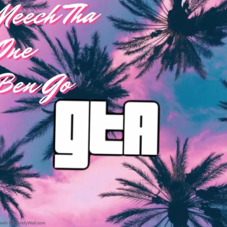 GTA ft. Ben-Go | Boomplay Music