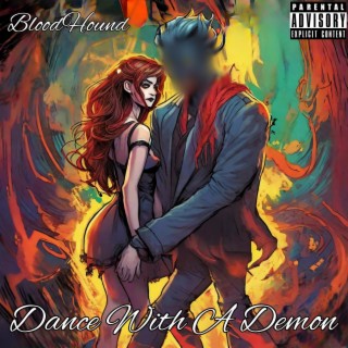 Dance With A Demon