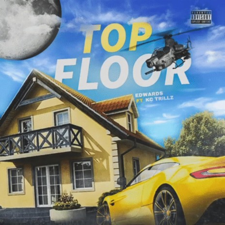 Top Floor ft. KC Trillz | Boomplay Music