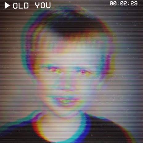 Old You