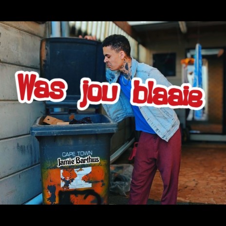 Was Jou Blaaie | Boomplay Music