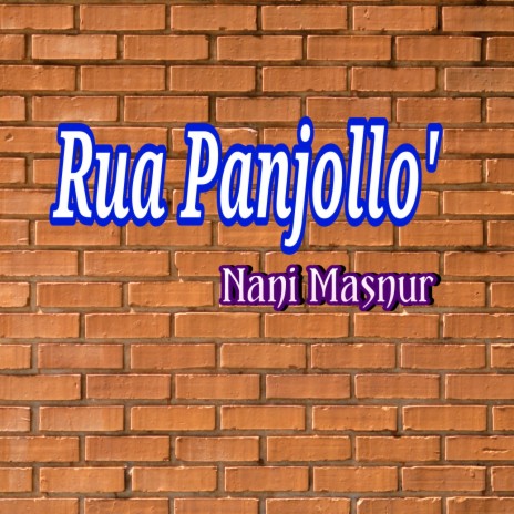 Rua Panjollo' | Boomplay Music