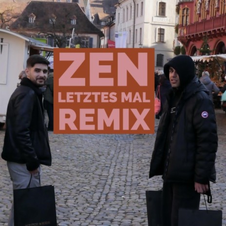 Letztes Mal (Remix)