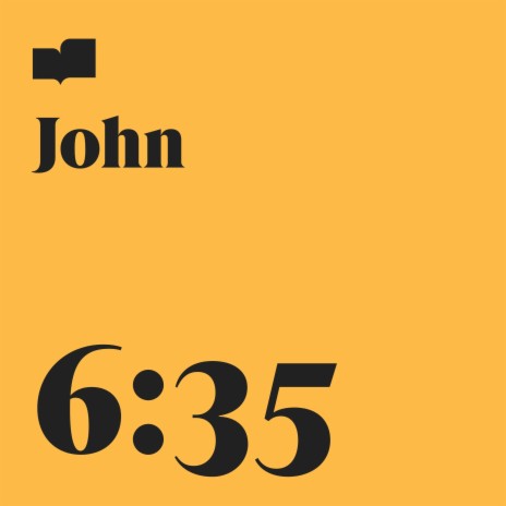 John 6:35 ft. Hope College Worship | Boomplay Music