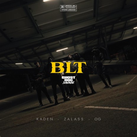 BLT ft. Zalass & OG | Boomplay Music