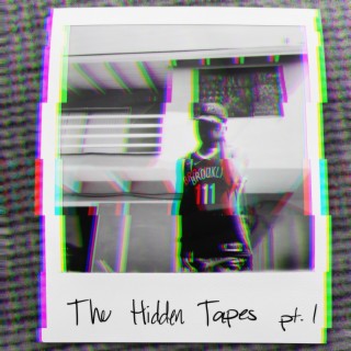 The Hidden Tapes Pt. 1
