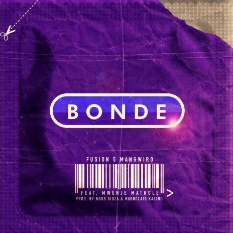 Bonde ft. Mwenje Mathole | Boomplay Music