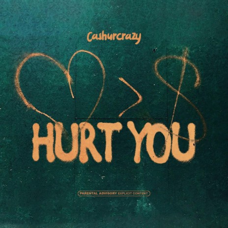 Hurt You | Boomplay Music