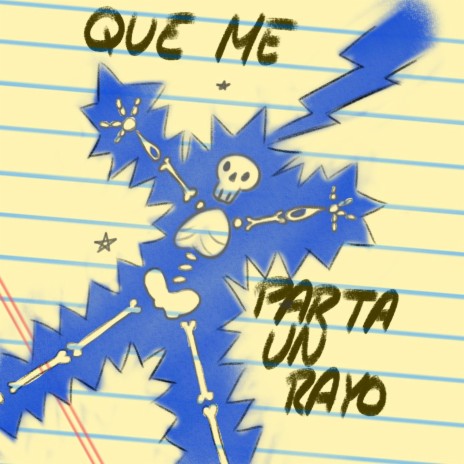 Que me Parta un Rayo | Boomplay Music