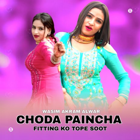 Choda Paincha Fitting Ko Tope Soot ft. Star Irfan Pahat | Boomplay Music