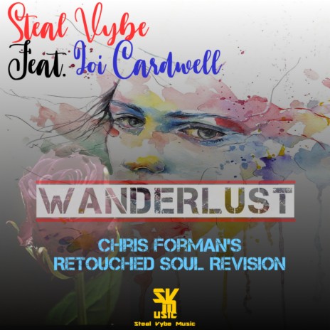 Wanderlust (Chris Forman's Retouched Dub Soul Revision) ft. Joi Cardwell | Boomplay Music
