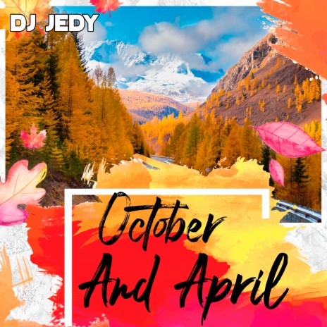 October and April | Boomplay Music