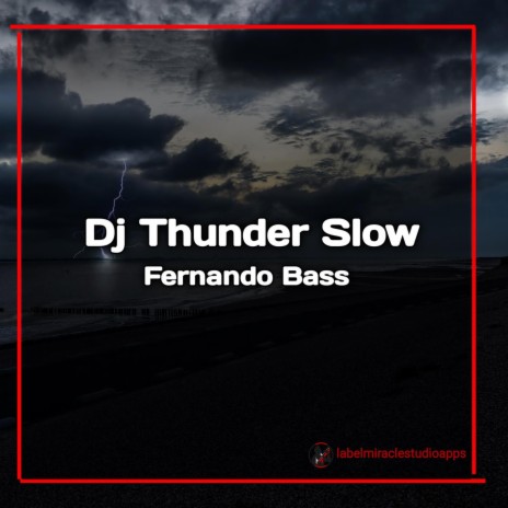 DJ Thunder Slow