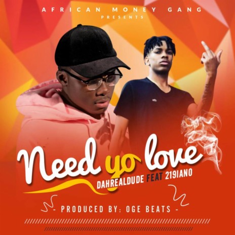 Need Yo Love ft. 219lano | Boomplay Music