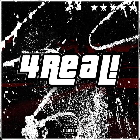 4REAL! | Boomplay Music