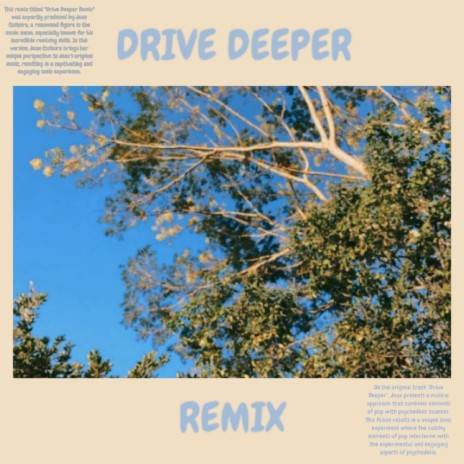 Drive Deeper (Remix) | Boomplay Music