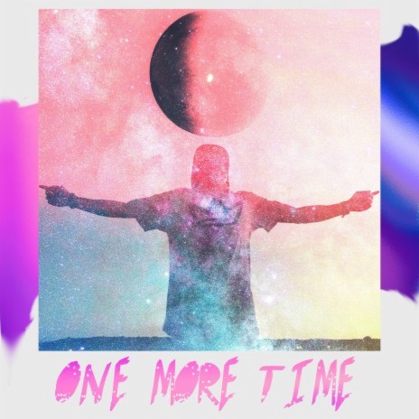 One More Time | Boomplay Music