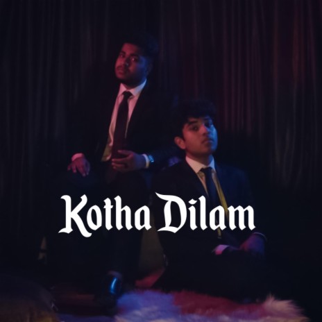 Kotha Dilam ft. Siam Ahmed & BJOY | Boomplay Music