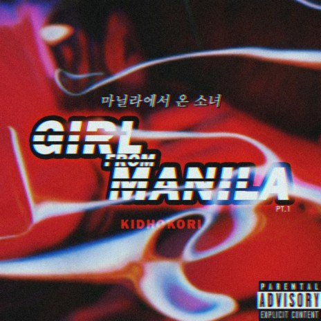 Girl From Manila, Pt. 1 | Boomplay Music
