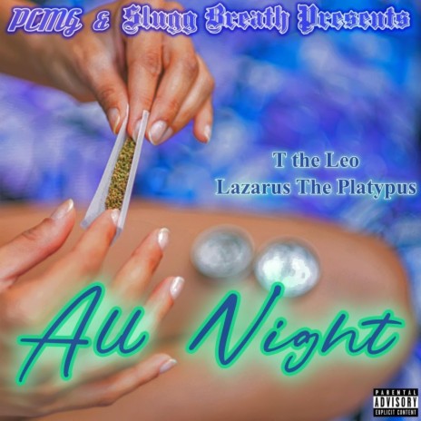 All Night ft. Lazarus The Platypus & Slugg Breath | Boomplay Music