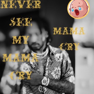 Mama Cry